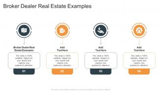 Broker Dealer Real Estate Examples In Powerpoint And Google Slides Cpb
