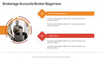 Brokerage Accounts Broker Beginners In Powerpoint And Google Slides Cpb