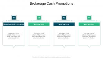 Brokerage Cash Promotions In Powerpoint And Google Slides Cpb