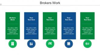 Brokers Work Ppt Powerpoint Presentation Inspiration Graphics Pictures Cpb