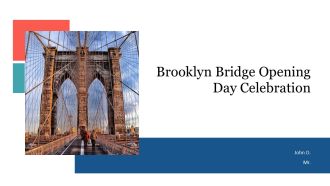 Brooklyn Bridge Opening Day Celebration PPT Guidelines AT