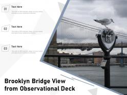 Brooklyn bridge view from observational deck