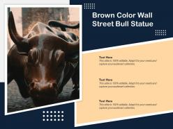 Brown color wall street bull statue