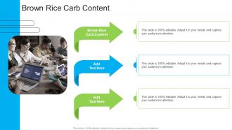 Brown Rice Carb Content In Powerpoint And Google Slides Cpb