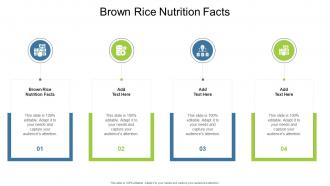 Brown Rice Nutrition Facts In Powerpoint And Google Slides Cpb