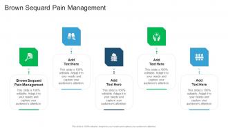 Brown Sequard Pain Management In Powerpoint And Google Slides Cpb