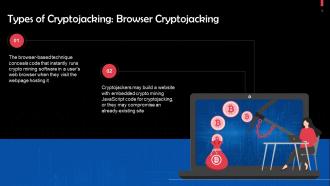 Browser Cryptojacking As A Type Of Cryptojacking Training Ppt