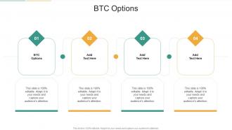 BTC Options In Powerpoint And Google Slides Cpb
