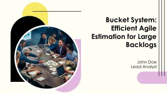 Bucket System Efficient Agile Estimation For Large Backlogs PPT Template AT