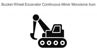 Bucket Wheel Excavator Continuous Miner Monotone Icon In Powerpoint Pptx Png And Editable Eps Format