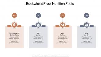 Buckwheat Flour Nutrition Facts In Powerpoint And Google Slides Cpb