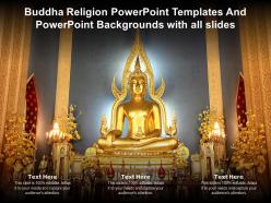 Buddha religion powerpoint templates with all slides ppt powerpoint