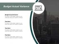 Budget actual variance ppt powerpoint presentation pictures layout cpb