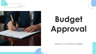 Budget Approval Powerpoint Ppt Template Bundles
