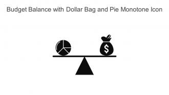 Budget Balance With Dollar Bag And Pie Monotone Icon In Powerpoint Pptx Png And Editable Eps Format