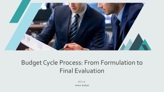 Budget Cycle Process From Formulation To Final Evaluation PPT Demonstration AT