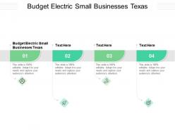 Budget electric small businesses texas ppt powerpoint presentation inspiration gridlines cpb
