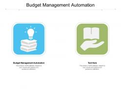 Budget management automation ppt powerpoint presentation icon visuals cpb