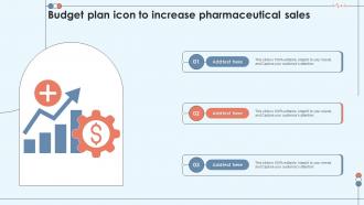 Budget Plan Icon To Increase Pharmaceutical Sales