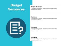 Budget resources ppt powerpoint presentation ideas layout ideas cpb