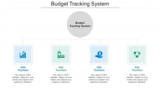 Budget Tracking System Ppt Powerpoint Presentation Show Grid Cpb