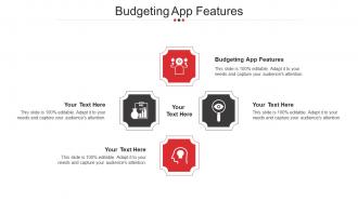 Budgeting App Features Ppt Powerpoint Presentation Show Microsoft Cpb