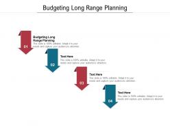 Budgeting long range planning ppt powerpoint presentation icon pictures cpb