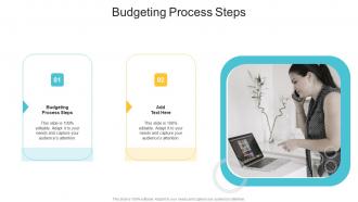 Budgeting Process Steps In Powerpoint And Google Slides Cpb