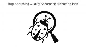 Bug Searching Quality Assurance Monotone Icon In Powerpoint Pptx Png And Editable Eps Format