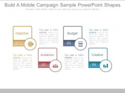 Build a mobile campaign sample powerpoint shapes