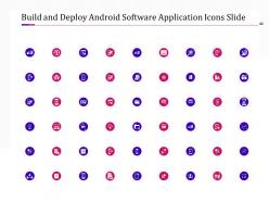 Build and deploy android software application powerpoint presentation slides
