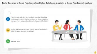 Build And Maintain A Good Structure For Facilitating Feedback Training Ppt