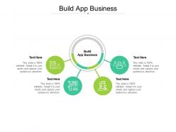Build app business ppt powerpoint presentation portfolio graphic images cpb