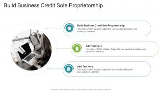 Build Business Credit Sole Proprietorship In Powerpoint And Google Slides Cpb