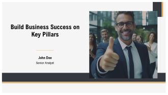 Build Business Success On Key Pillars PPT Sample AT