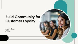 Build Community For Customer Loyalty PPT Designs AT