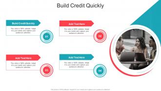 Build Credit Quickly In Powerpoint And Google Slides Cpb