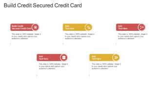 Build Credit Secured Credit Card In Powerpoint And Google Slides Cpb