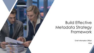 Build Effective Metadata Strategy Framework PPT Summary AT