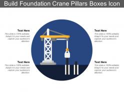 Build foundation crane pillars boxes icon