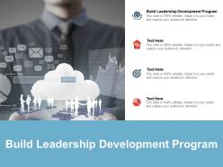 Build leadership development program ppt powerpoint slides cpb