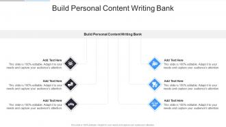 Build Personal Content Writing Bank In Powerpoint And Google Slides Cpb