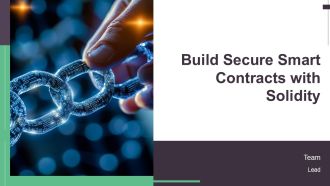 Build Secure Smart Contracts With Solidity PPT Outline AT
