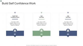 Build Self Confidence Work In Powerpoint And Google Slides Cpb