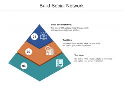 Build social network ppt powerpoint presentation outline background cpb