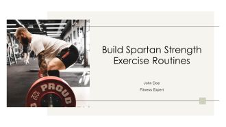 Build Spartan Strength Exercise Routines PPT Structure AT