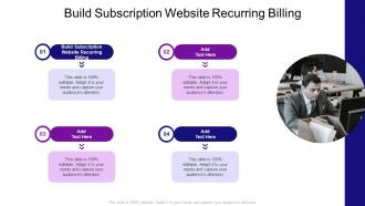Build Subscription Website Recurring Billing In Powerpoint And Google Slides Cpb