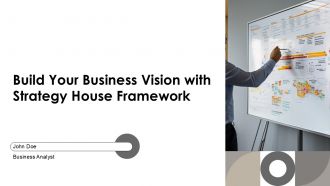 Build Your Business Vision With Strategy House Framework PPT Outline AT