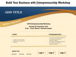 Build your business with entrepreneurship workshop