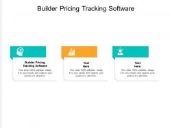 Builder pricing tracking software ppt powerpoint presentation infographic template graphics download cpb
